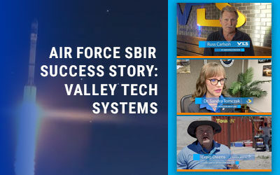 Air Force SBIR Success Story: Valley Tech Systems